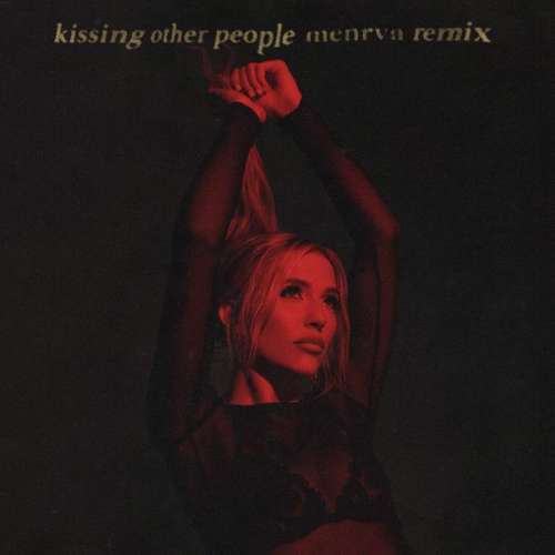 Kissing Other People - Menrva Remix